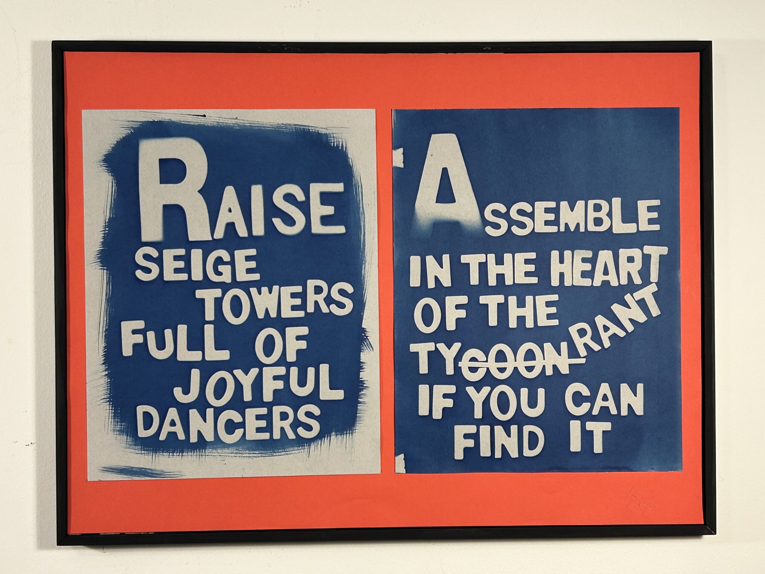 two poster-style images side-by-side. The text on the left-hand poster reads: "Raise siege towers full of joyful dancers." The right-hand poster reads: "Assemble in the heart of the tyrant if you can find it."
